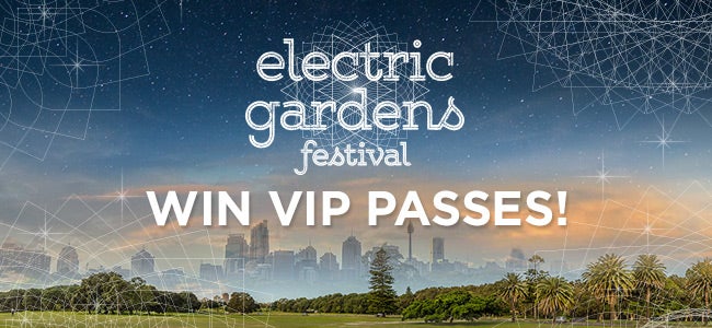 Enter to WIN VIP Passes to Electric Gardens Festival!