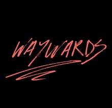 Waywards