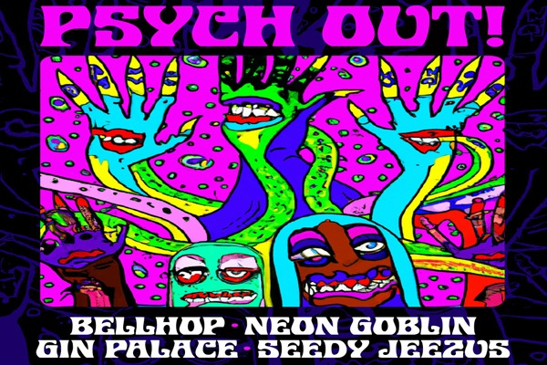 SQUINKED PRESENTS: PSYCH OUT! (early show from 2.30pm)